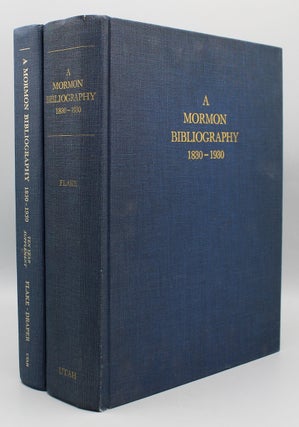 Item #1000903 A Mormon Bibliography 1830-1930: Books, Pamphlets, Periodicals, and Broadsides...