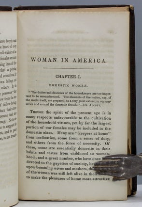 Woman in America; Being an Examination into the Moral and Intellectual Condition of American Femalke Society.