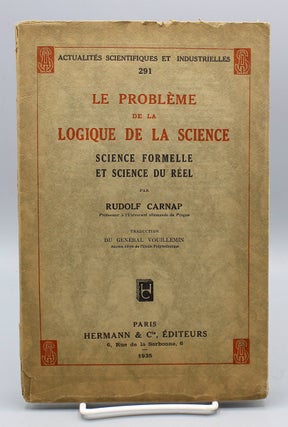 Item #11287 Le Probleme de la Logique de la Science. Science Formelle et Science du Reel.;...