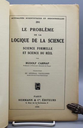Le Probleme de la Logique de la Science. Science Formelle et Science du Reel.; Traduction du General Vouillemin.