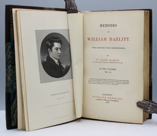 Memoirs of William Hazlitt. With Portions of his Correspondence.