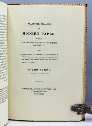 Practical Remarks on Modern Paper. With an introductory Essay by Leonard B. Schlosser.