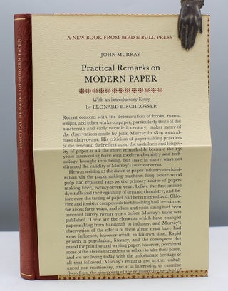 Practical Remarks on Modern Paper. With an introductory Essay by Leonard B. Schlosser.