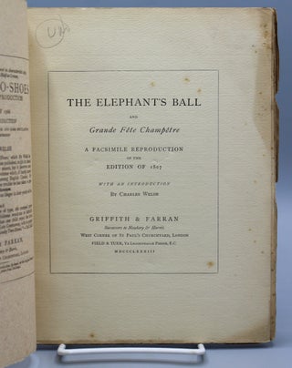 The Elephant’s Ball and Grande Fête Champêtre. A Facsimile of the Edition of 1807. With an introduction by Charles Welsh.