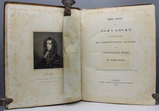 The Life of John Locke, with Extracts from His Correspondence, Journals, and Common-Place Books.