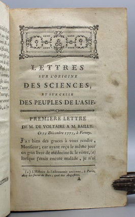 Lettres sur l’origine des sciences, et sur celle des peuples de l’Asie, adressés à M..de Voltaire...& précédées de quelques Lettres de M. de Voltaire à l'Auteur.