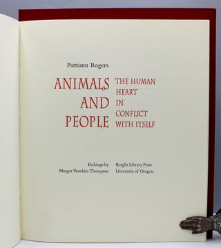 Animals and People: The Human Heart in Conflict with Itself. Etchings by Margot Voorhies Thompson.
