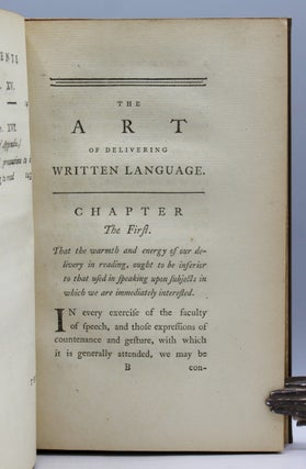 The Art of Delivering Written Language; or, An Essay on Reading. In which the subject is treated philosophically as well as with a view to practice.