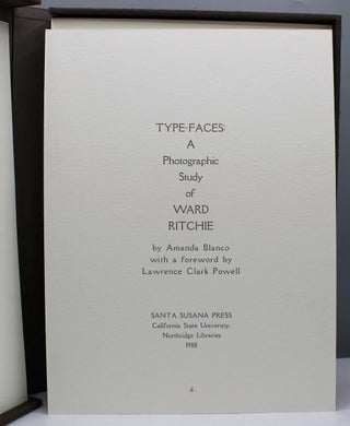 Type-Faces: A Photographic Study of Ward Ritchie. With a Foreword by Lawrence Clark Powell.