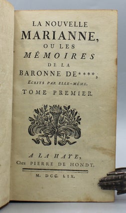 La Nouvelle Marianne, ou les Mémoires de la Baronne de ****.