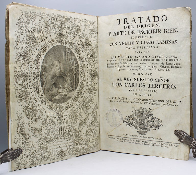 Item #13528 Tratado del Origen, y Arte de Escribir Bien, illustrado con veinte y cinco laminas…. Calligraphy, Luis de Olod.