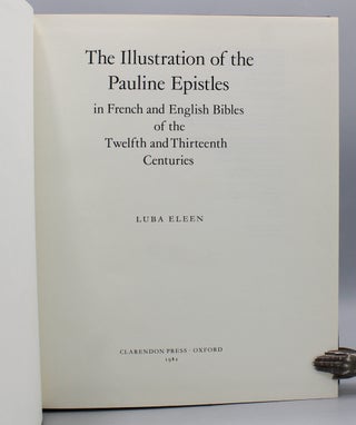 The Illustration of the Pauline Epistles in French and English Bibles of the Twelfth and Thirteenth Centuries