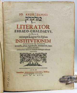 Item #13879 Literator Ebraeo-Chaldaeus, Plenam utriusque linguae Vet. Testam. Institutionem...