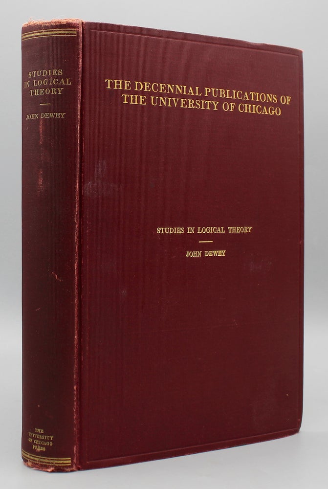 Item #1447 Studies in Logical Theory.; With the co-operation of members and fellows of the Department of Philosophy. John Dewey.