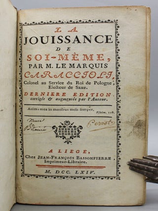 La jouissance de soi-meme. Par M. le Marquis Caraccioli, Colonel au service du roi de Pologne, electeur de Saxe. Dernière édition, corrigée & augmentée par l’auteur.