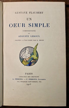 Item #14666 Un Coeur Simple. Compositions de Auguste Leroux gravées a l’eau-forte par E....