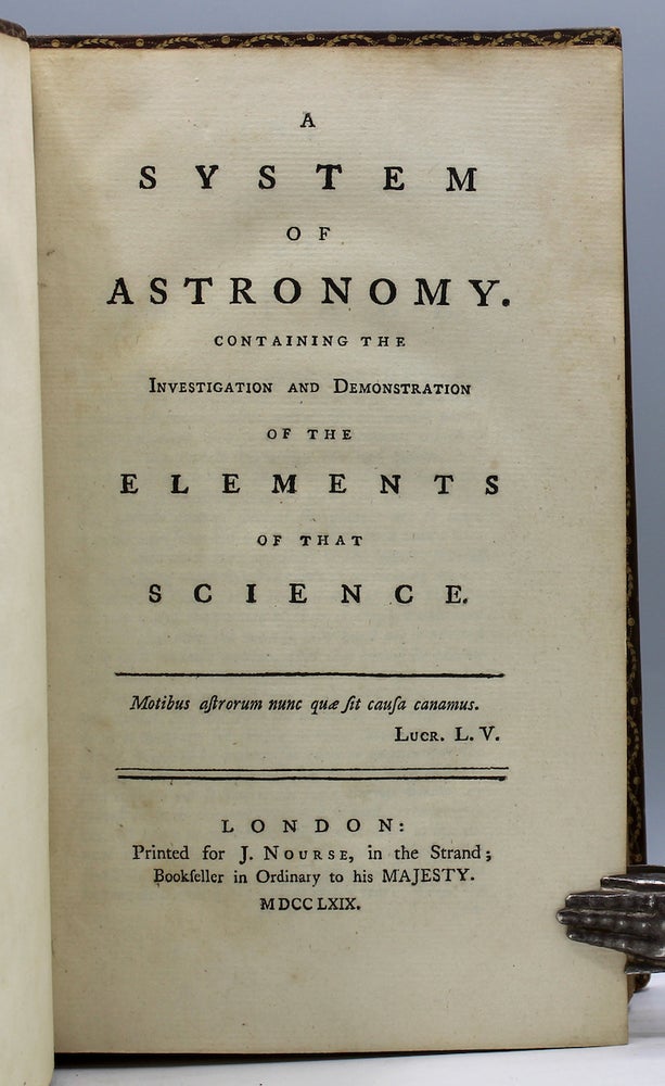 Item #14672 A System of Astronomy: Containing the Investigation and Demonstration of the Elements of that Science. William Emerson.