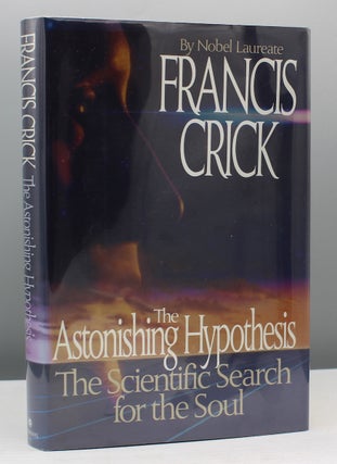 Item #14723 The Astonishing Hypothesis. Francis Crick