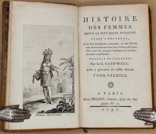 Item #14768 Histoire des femmes depuis la plus haute antiquité kisqu à nos jours, Avec des...