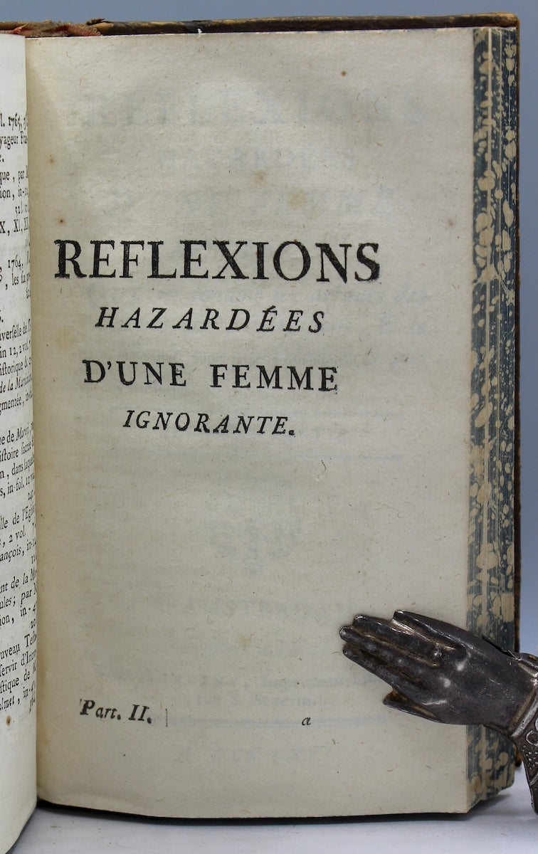 Réflexions Hazardées dune Femme Ignorante, Qui ne connoît les défauts des  autres que par les siens, & le Monde que par relation & par ouï-dire |  Madame de Verzure | First edition