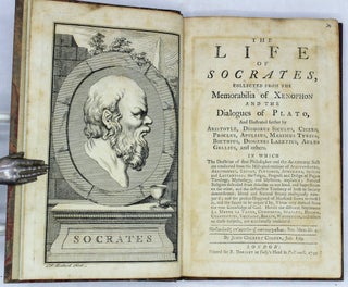 Item #14918 The Life of Socrates, collected from the Memorabilia of Xenophon and the Dialogues of...