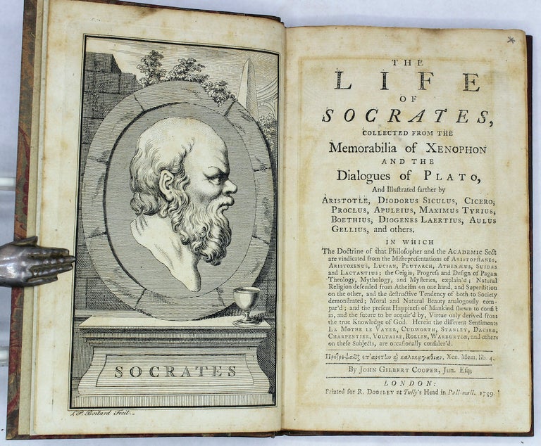 Item #14918 The Life of Socrates, collected from the Memorabilia of Xenophon and the Dialogues of Plato, and Illustrated farther by Aristotle...[et al.]. John Gilbert Cooper.