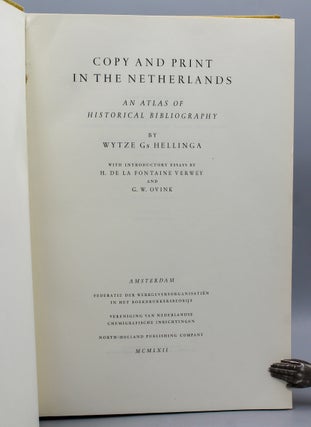 Copy and Print in the Netherlands: An Atlas of Historical Bibliography.; With introductory essays by H. De La Fontaine Verwey and G.W. Ovink.
