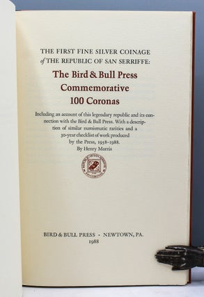 The Bird & Bull Press Commemorative 100 Coronas: The First Fine Silver Coinage of the Republic of San Seriffe.