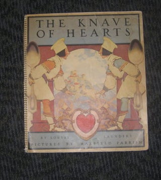 Item #15193 The Knave of Hearts. With pictures by Maxfield Parrish. Maxfield Parrish