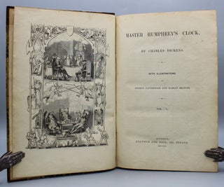 Master Humphrey’s Clock...With Illustrations by George Cattermole and Hablot Browne