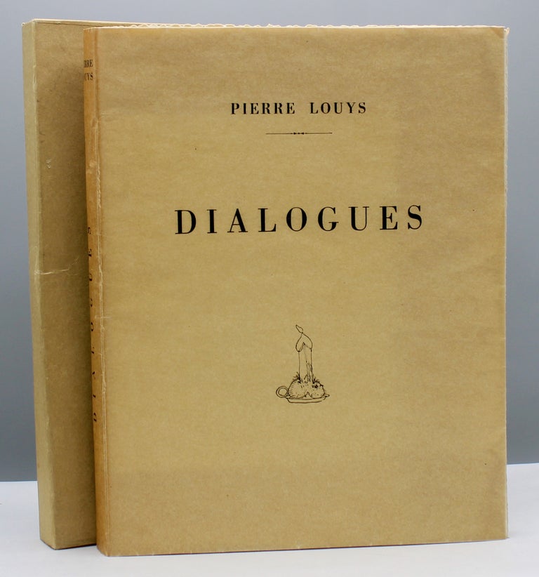 Item #15591 Dialogues ou Petites scènes amoureuses. Pierre Louys.