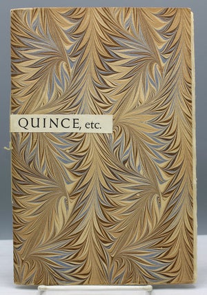 Item #15643 Quince, etc. Exposing the several disguises of Ward Ritchie, poet, with a remark by...