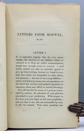 Letters from Hofwyl by a Parent, on the Educational Institutions of De Fellenberg. With An Appendix, Containing Woodbridge's Sketches of Hofwyl, Reprinted from the Annals of Education.