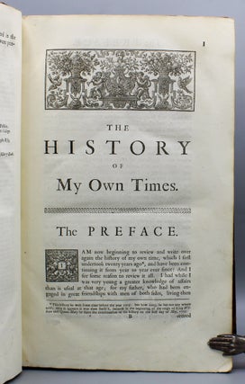 Bishop Burnet's History of his Own Time. Volume I: From the Restoration of King Charles II to the Settlement of King William and Queen Mary at the Revolution. Volume II: From the Revolution to the Conclusion of the Treaty of Peace at Utrecht, in the Reign.