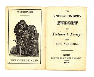 The Knife-Grinder's Budget of Pictures & Poetry, for Boys and Girls