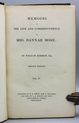 Memoirs of the Life and Correspondence of Mrs Hannah More...
