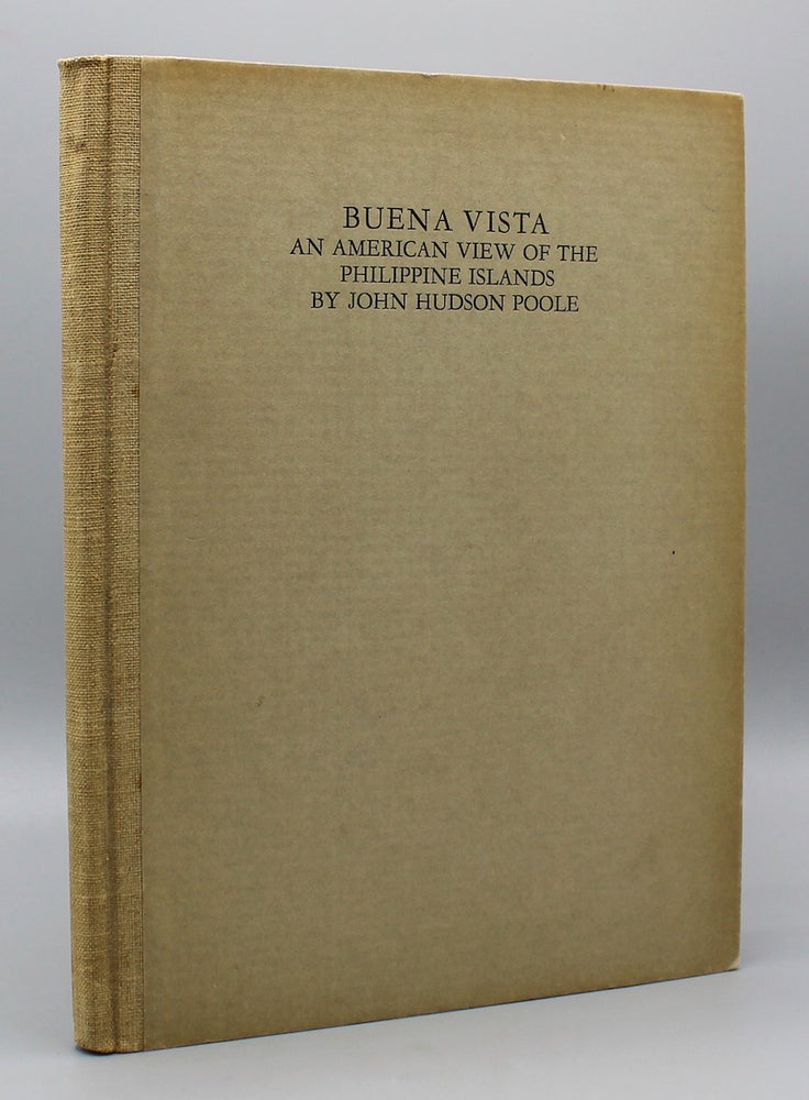 Item #16075 Buena Vista. An American View of the Philippine Islands. John Poole.
