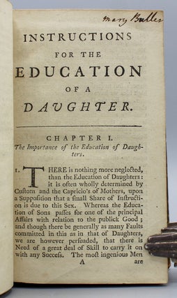Instructions for the Education of a Daughter, by the Author of 'Telemachus,' to Which is Added a Small Tract of Instructions for the Conduct of Young Ladies of the Highest Rank with Suitable Devotions Annexed. Translated and revised by Dr. George Hickes.