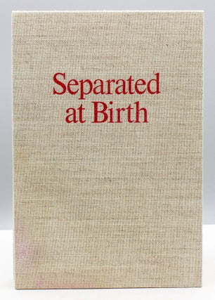 Separated at Birth: A Strange Tale of Sharp Things, Dark Things, Curiosity & Love Told in Text and Woodcuts.