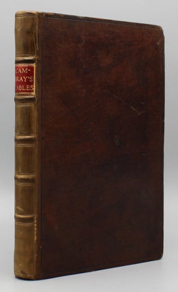 Item #16210 The Tales and Fables of the Late Archbishop and Duke of Cambray, Author of...