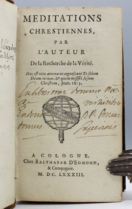 Meditations Chrestiennes, Par L'Auteur De la Recherche de la Vérité.