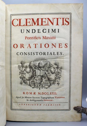 Clementis Undecimi Pontificis Maximi Orationes Consistoriales