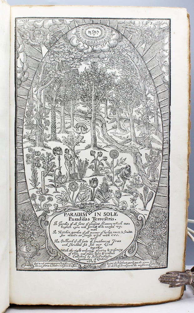 Item #16361 Paradisi in Sole Paradisus Terrestris. Faithfully Reprinted from the Edition of 1629. John Parkinson.