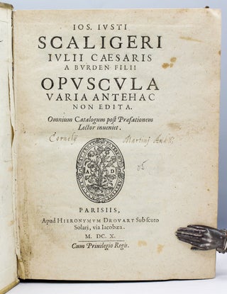 Opuscula Varia Antehac Non Edita. Omnium Catalogum post Praefationem Lector inueniet. [Edited by Isaac Casaubon].