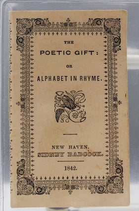 Item #16522 The Poetic Gift: or Alphabet in Rhyme. Chilkdren's books