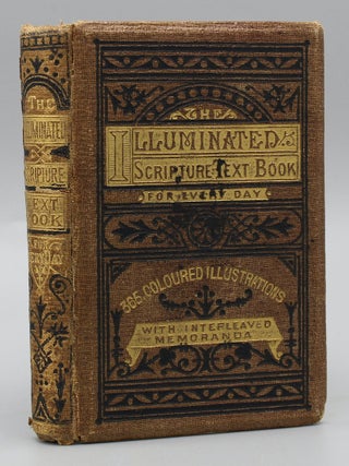 Item #16535 The Illuminated Scripture Text Book with Interleaved Diary for Memoranda and a...