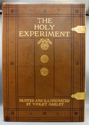 Item #16586 The Holy Experiment...Series of Mural Paintings by Violet Oakley...in the...