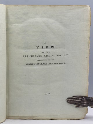 Strictures on the Modern System of Female Education. With the View of the Principles and the Conduct Prevalent Among Women of Rank and Fortune.