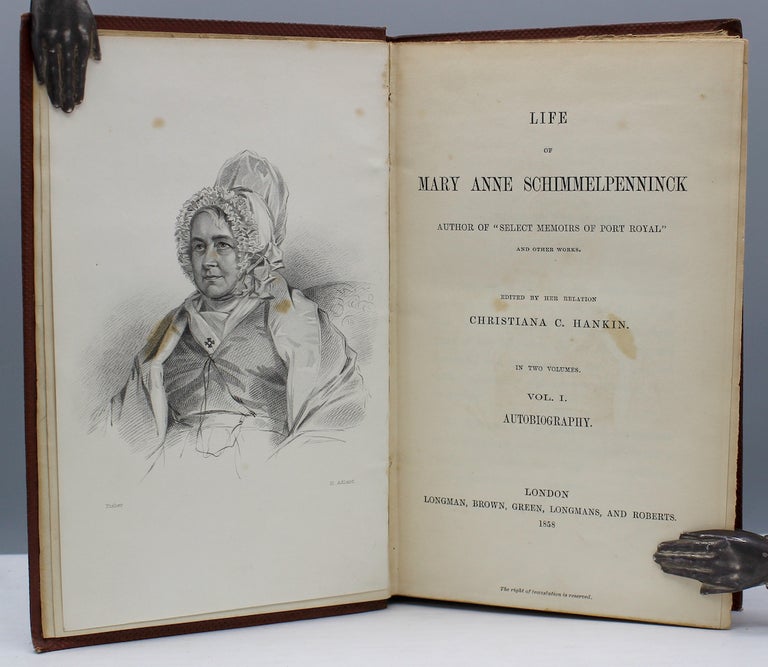 Item #16637 Life of Mary Anne Schimmelpenninck. Edited by her relation Christiana C. Hankin. Mary Anne Schimmelpenninck.