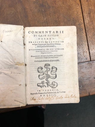 Item #16664 Commentarii…Tradotta Del Latino in Volgar Lingua per Agostino Ortica. Caius Julius...
